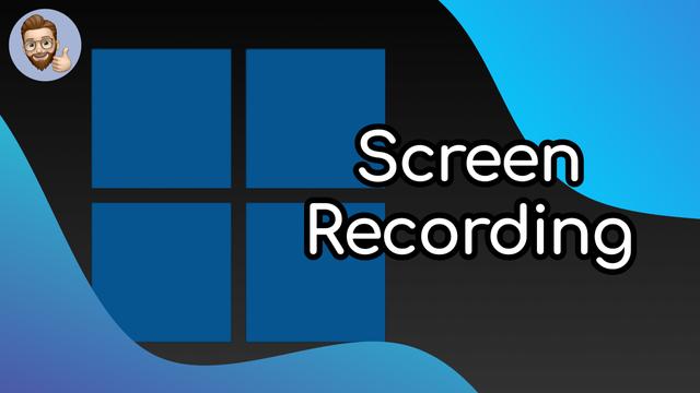 YouTube Thumbnail Image showing the Windows Logo and the caption "Screen Recording"