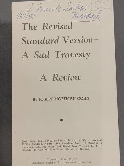 The cover of a printed brochure. Text is "The Revised Standard Version - A Sad Travesty - A Review" by Joseph Hoffman Cohn, Copyright 1952 by American Board of Missions to the Jews, Inc. there is blue ink handwriting at the top 1/31/53.