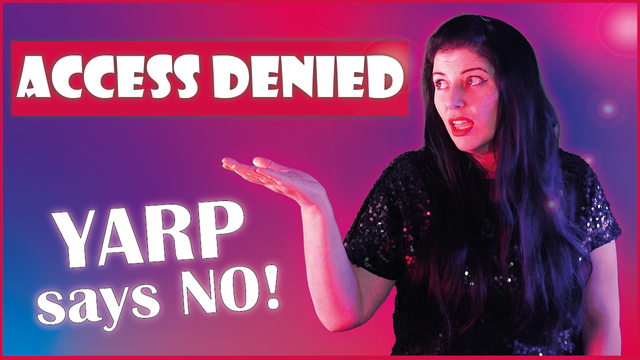 Thumbnail from video - pink and blue bg with me looking exasperated. I'm in a sequin dress with red lipstick.
The headline is "Access denied" and below that it says "YARP says no!"