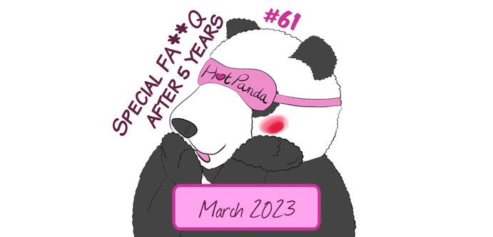 special FAssQ for the 5 years anniversary of the HotPandas