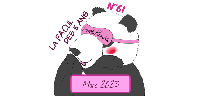 La FACul spéciale pour fêter les 5 ans d'existence des HotPandas