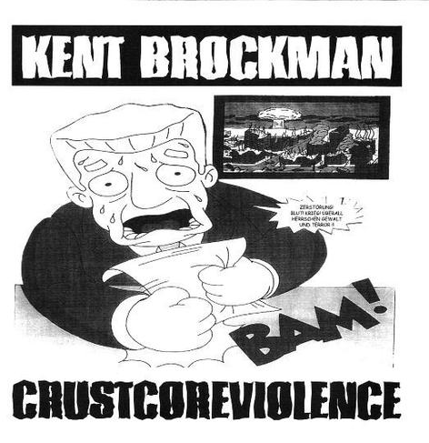 Artwork from the release Crustcoreviolence by Kent Brockman, 2000