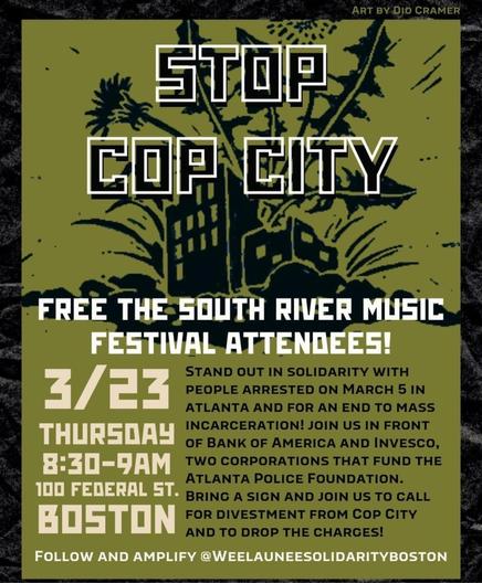 Green Flyer with white or black print for standout in Boston in solidarity with people arrested in Atlanta durint StopCopCity week of action