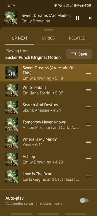 My YouTube Music queue showing the cover versions from the Sucker Punch soundtrack. 

Sweet Dreams (Are Made Of This) by Emily Browning
"White Rabbit" by Emiliana Torrini 
"Search and Destroy" by Skunk Anansie "Tomorrow Never Knows" by Alison Mosshart and Carla Azar
"Where is My Mind?" by Yoav 
"Asleep" by Emily Browning 
"Love is the Drug" by Carla Gugino and Oscar Isaac

(The two "originals," a Queen mashup of "I Want It All" and "We Will Rock You" and a remix of Bjork's "Army of Me," aren't available.)