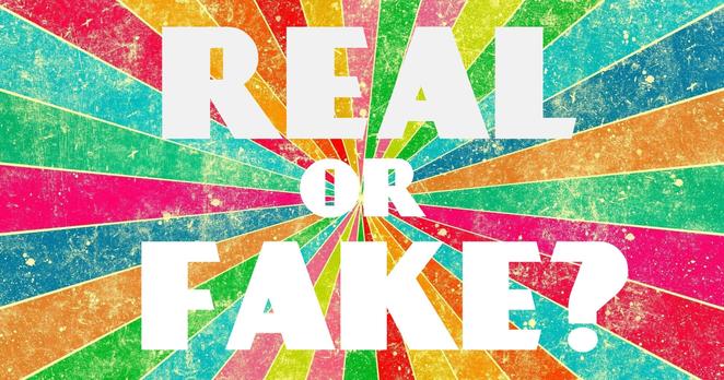 Real or Fake?