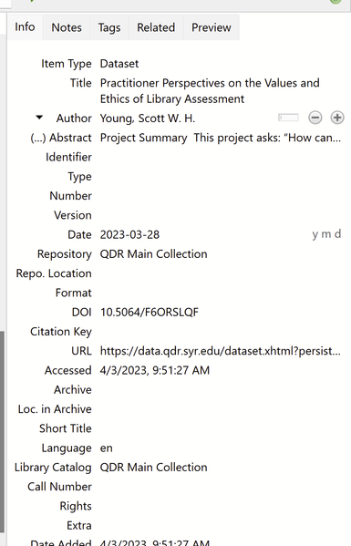Zotero item of type "Dataset". The example is of the dataset "Practitioner Perspectives on the Values and Ethics of Library Assessment" in the Qualitative Data Repository