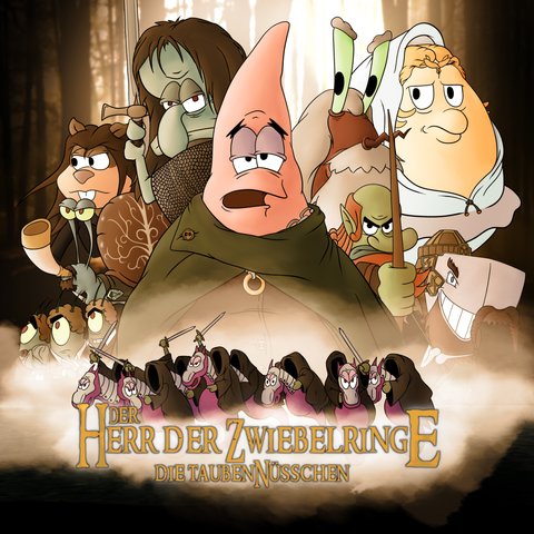 Das Plakat von Der Herr der Ringe - Die Gefährten wurde mit Spongebobcharakteren nachgestellt.
DER HERR DER ZWIEBELRINGE - DIE TAUBEN NÜSSCHEN
Patrick als Frodo, dahinter Taddeus als Aragorn, Mr Crabs als Gandalf, Triton als Legolas, Mrs Puff als Galadriel Perla als Gimli, Sandy Cheeks als Arwen, Gary als Boromir, und Plankton als Pippin, Samweis und Merry.