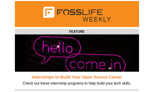 FOSSlife Weekly | Feature: Internships to Build Your Open Source Skills