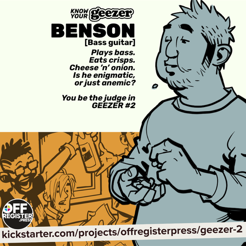 Meet the band - Geezer bassist Benson