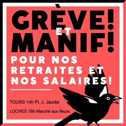 Visuel web UCL pour le mouvement Retraite : Carré rouge avec Grève et manif en majuscules noires Pour nos retraites et salaires en masjuscules blanches plus petites, logo en bas à droite et rdvs locaux en bas à gauche : 14h Place Jean Jaurès à Tours, 18h Marché aux Fleurs à Loches