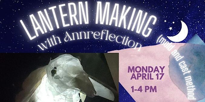 Lantern making workshop event graphic.