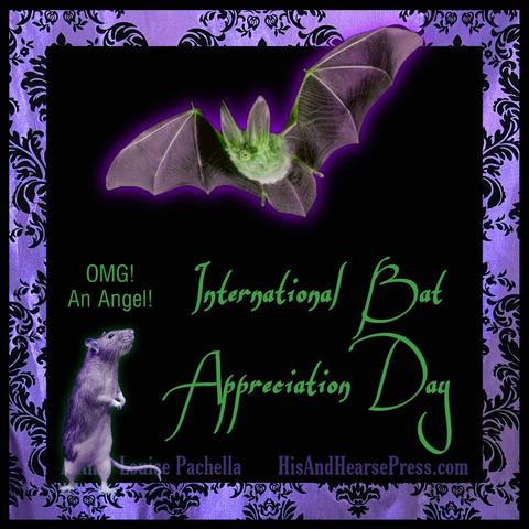 A purple damask frame around a black background featuring a green and purple tinted flying bat. A purple tinted mouse stands beneath saying, “omg an Angel!” Text reads, “international bat appreciation day.”