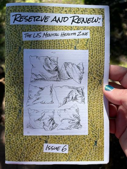 Cover of Reserve and Renew: the LIS Mental Health Zine Issue 6