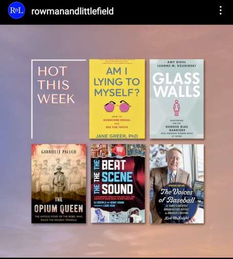 Rowman and Littlefield hot this week lost includes Glass Walls by Amy Diehl and Leanne Dzubinski