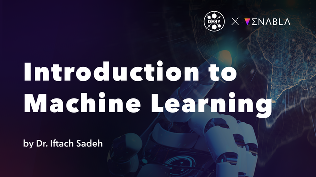 "Introduction to Machine Learning" by Dr. Iftach Sadeh on Enabla