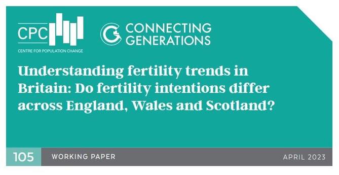 Image shows the front cover of the CPC-CG working paper. Text in the image reads: Understanding fertility trends in Britain: Do fertility intentions differ across England, Wales and Scotland? | Working Paper 105 | April 2023.