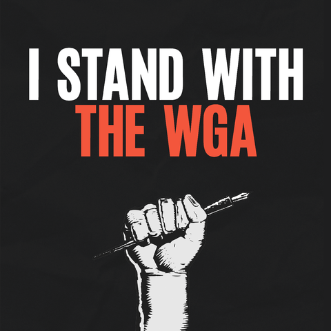 Graphic saying I stand with the Writers Guild of America (WGA)