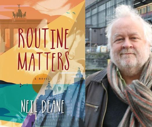 Bild des Buchcovers von „Routine Matters“ zusammen mit einem Porträt des Autors Neil Deane.