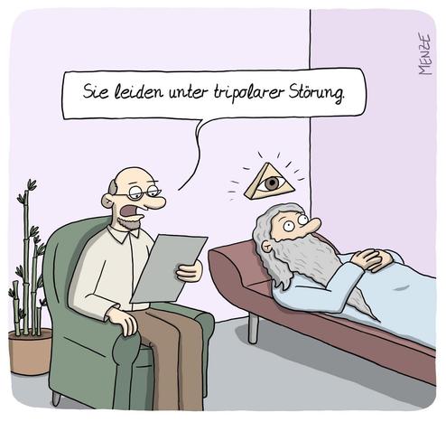 Auf dem Bild ist ein Psychologe in seinem Sessel zu sehen, der auf seine Unterlagen schaut und sagt: Sie leiden an tripolarer Störung. Im Hintergrund liegt Gott auf der Couch.
