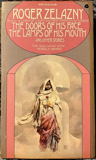 ROGER ZELAZNY
Author of LORD OF LIGHT and NINE PRINCES IN AMBER
THE DOORS OF HIS FACE, THE LAMPS OF HIS MOUTH
AND OTHER STORIES

Title story, winner of the NEBULA AWARD

 A figure dressed in white robes covering their head and body holds a single red rose.