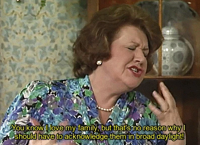 You Know I Love Me Family, But That's No Reason Why I should Have to Acknowledge Them In Broad Daylight