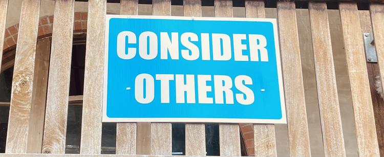 Sign: Consider others, Bellingen