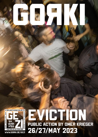 https://www.gorki.de/de/eviction-public-action-by-omer-krieger/2023-05-26-1900

https://www.instagram.com/curatorialcollective4publicart/