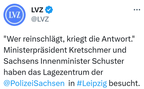 "Wer reinschlägt, kriegt die Antwort." Ministerpräsident Kretschmer und Sachsens Innenminister Schuster haben das Lagezentrum der  Polizei Sachsen  in #Leipzig besucht."