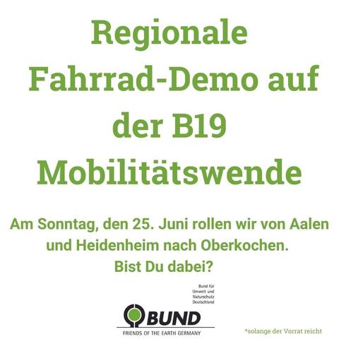 Regionale Fahrrad-Demo auf der B19
Mobilitätswende
Am Sonntag, den 25. Juni rollen wir von Aalen und Heidenheim nach Oberkochen. Bist Du dabei?