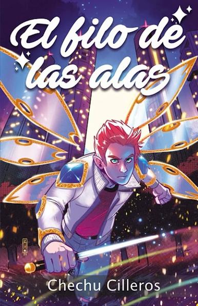 El filo de las alas, libro de Chechu Cilleros.