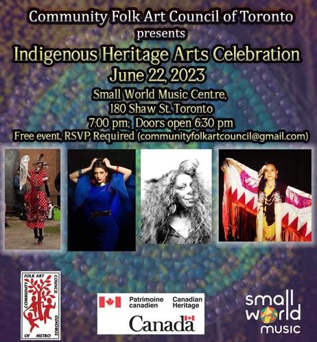 Community Folk Art Council of Toronto presents Indigenous Heritage Arts Celebration June 22, 2023 Small World Music Centre, 180 Shaw St. Toronto 7.00 pm; Doors open 6.30 pm Free event, RSVP Required (communityfolkartcouncil@gmail.com

Please join us on Thursday, June 22, 2023 for the Indigenous Heritage Arts Celebration hosted by Community Folk Art Council Of Toronto at Small World Music Centre (180 Shaw Street, Toronto)!
We are truly honoured to present the works of Cotee Harper, Shantell Powell, Tamar Ilana Page
's new electro-acoustic project TICA, and Isaiah Cada and Nazarene Pope. Do not miss this multidisciplinary and multi-art celebration which includes dance, music and storytelling! Watch this space for more information about these incredible artists!
Free event, and all are welcome! This programme is made possible with the support of the Ministry of Canadian Heritage.
The beaded medallion seen in the background is created and photographed by Shantell Powell,