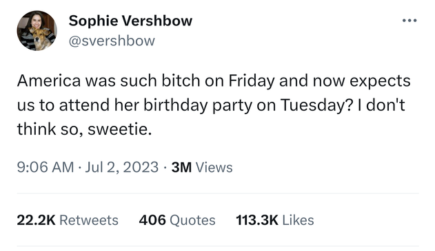 Tweet from Sophie Vershbow stating, "America was such a bitch on Friday and now expects us to attend her birthday party on Tuesday? I don't think so, sweetie."