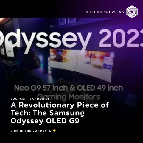 A Revolutionary Piece of Tech: The Samsung Odyssey OLED G9