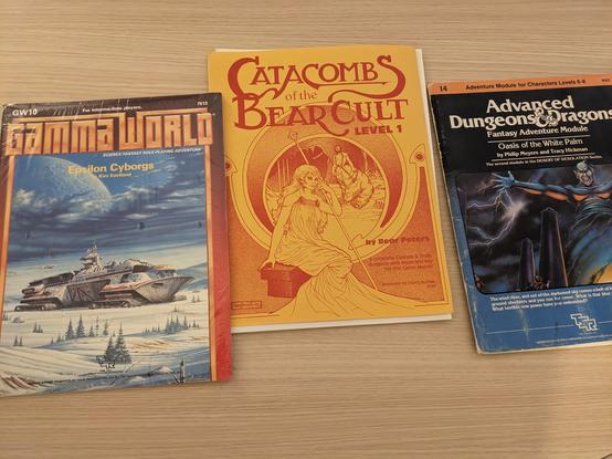 Three old RPG Modules:
GW10 - Epsilon Cyborgs for Gamma World
Catacombs of the Bear Cult - For Tunnels & Trolls
I4 - Oasis of the White Palm - for AD&D