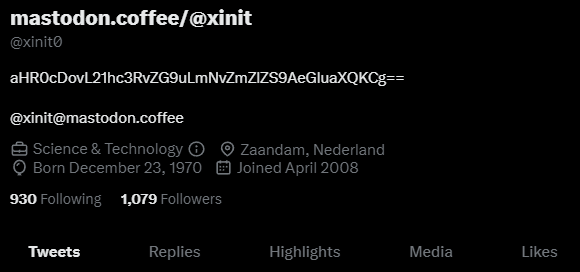A screenshot of my Twitter bit and statistic information. I've been on Twitter since April 2008, I like in the Netherlands, my bio is my mastodon account @xinit@mastodon.coffee, and I now follow 930 people.