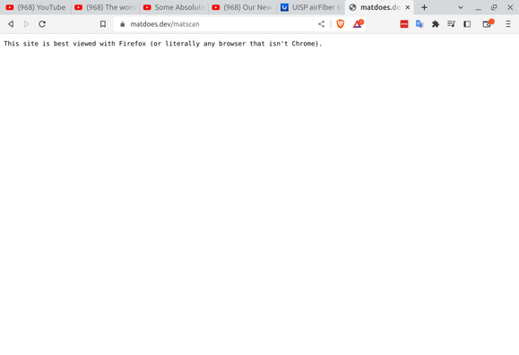 Web browser open to a tab showing a single line of text, rather than the web page that was expected. The text says "This site is best viewed with Firefox (or literally any browser that isn't Chrome)."