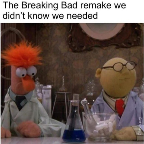 Image: Muppets Beaker and Dr. Bunsen Honeydew
“The Breaking Bad remake we didn’t know we needed.”