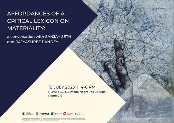 Poster of “Affordances of a critical lexicon on materiality: a conversation with Sanjay Seth and Rajyashree Pandey”. 18 July 2023, from 4 to 6 PM. Room 219 of the Almada Negreiros College, Nova School of Social Sciences and Humanities, Lisbon. The poster includes a picture of the copper etching “Capital”, by Rádóczy Gyarmathy Gábor, displayed at the Rippl-Rónai Municipal Museum with County Scope - Kaposvár, Hungary. Available at https://www.europeana.eu/item/2048128/253598