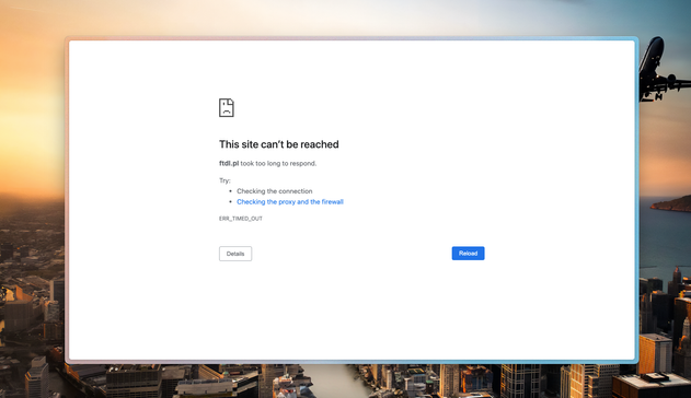 Zrzut ekranu ze strony ftdl.pl z napisem: "This site can’t be reached"