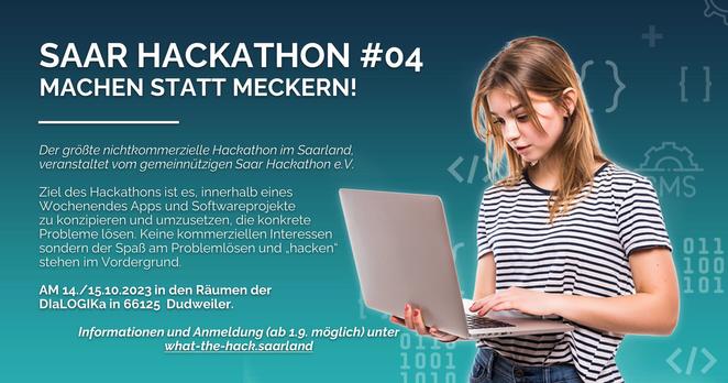 Saar Hackathon #04. Machen statt Meckern!

Der größte nichtkommerzielle Hackathon im Saarland, veranstaltet vom gemeinnützigen Saar Hackathon e.V.

Ziel des Hackathons ist es, innerhalb eines Wochenendes Apps und Softwareprojekte zu konzipieren und umzusetzen, die konkrete Probleme lösen. Keine kommerziellen Interessen, sondern der Spaß am Problemlöser und "hacken" stehen im Vordergrund.

Am 14. / 15.10.2023 in den Räumen der DIaLOGIKa in 66125 Dudweiler.

Informationen und Anmeldung (ab 1.9. Möglich) unter what-the-hack.saarland