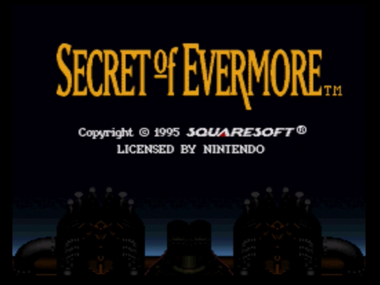 Secret of Evermore jokoaren titulu pantaila. Hona dio: Secret of EvermoreTM

Copyright 1995 SQUARESOFT
Licensed By Nintendo