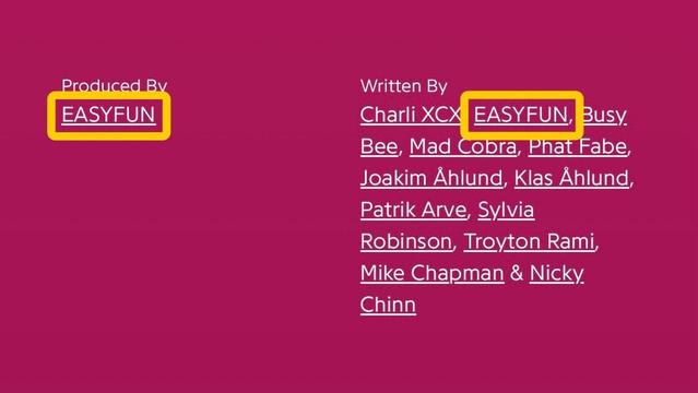 Speed Drive (song) credits:
Produced By:
EASYFUN
Written By:
Charli XCX, EASYFUN, Busy Bee, Mad Cobra, Phat Fabe, Joakim Åhlund, Klas Åhlund, Patrik Arve, Sylvia Robinson, Troyton Rami, Mike Chapman, and Nicky Chinn