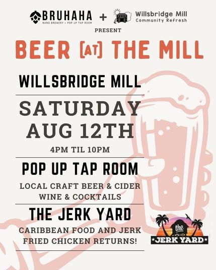 Beer @ the Mill
Willsbridge Mill
Saturday 12th August