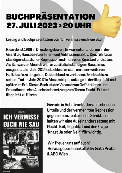 Flyer Lesung am 27.7. im EKH Wien "Ich vermisse euch wie Sau" im Rahmen des Anarchist Black Cross Wien Festivals. Flyer mit viel Text und iim unteren Teil einem Bild vom Buchcover.