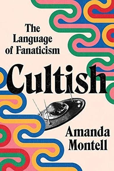Cover of the book Cultish. Includes 70s style design with the sketch of a UFO