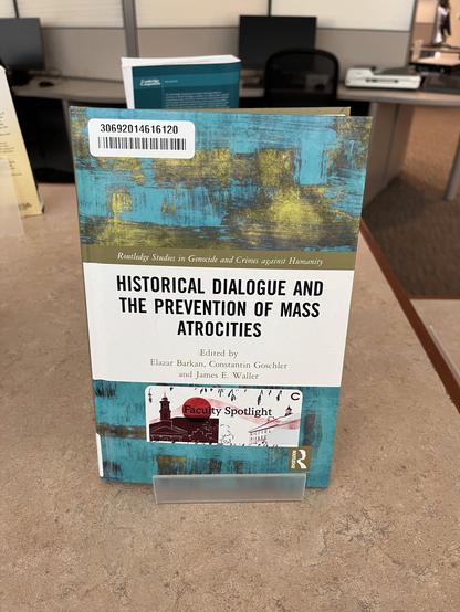 Book cover: Historical Dialogue and the Prevention of Mass Atrocities.