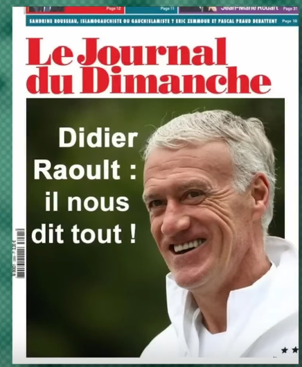Fausse une du JDD avec une photo de Didier Deschamps cheveux tous blancs et le texte suivant "Didier Raoult : il nous dit tout"