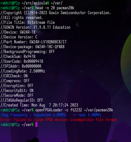 openFPGAloader output
Jtag frequency : requested 6.00MHz   -> real 6.00MHz
Error: Failed to claim FPGA device: incompatible file format