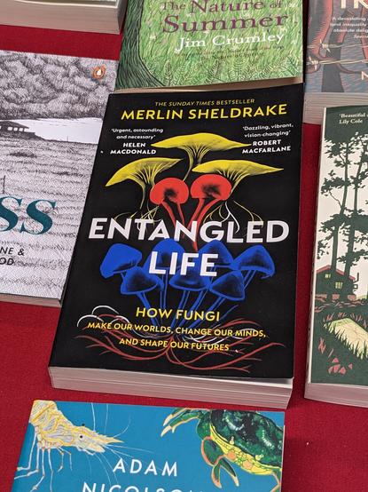 A book in a Wigtown shop: Entangled Life by Melvin Sheldrake