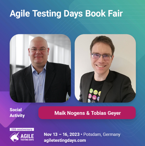 Teaser for AgileTestingDays 2023 conference in November in Potsdam. 

It shows the book fair organized by Tobias Geyer and Maik Nogens